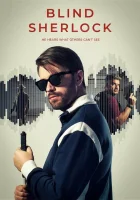 Слепой Шерлок смотреть онлайн сериал 1 сезон